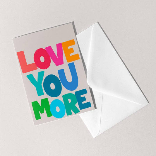 Feel Good Supplies - Love You More Card | Anniversary Valentines