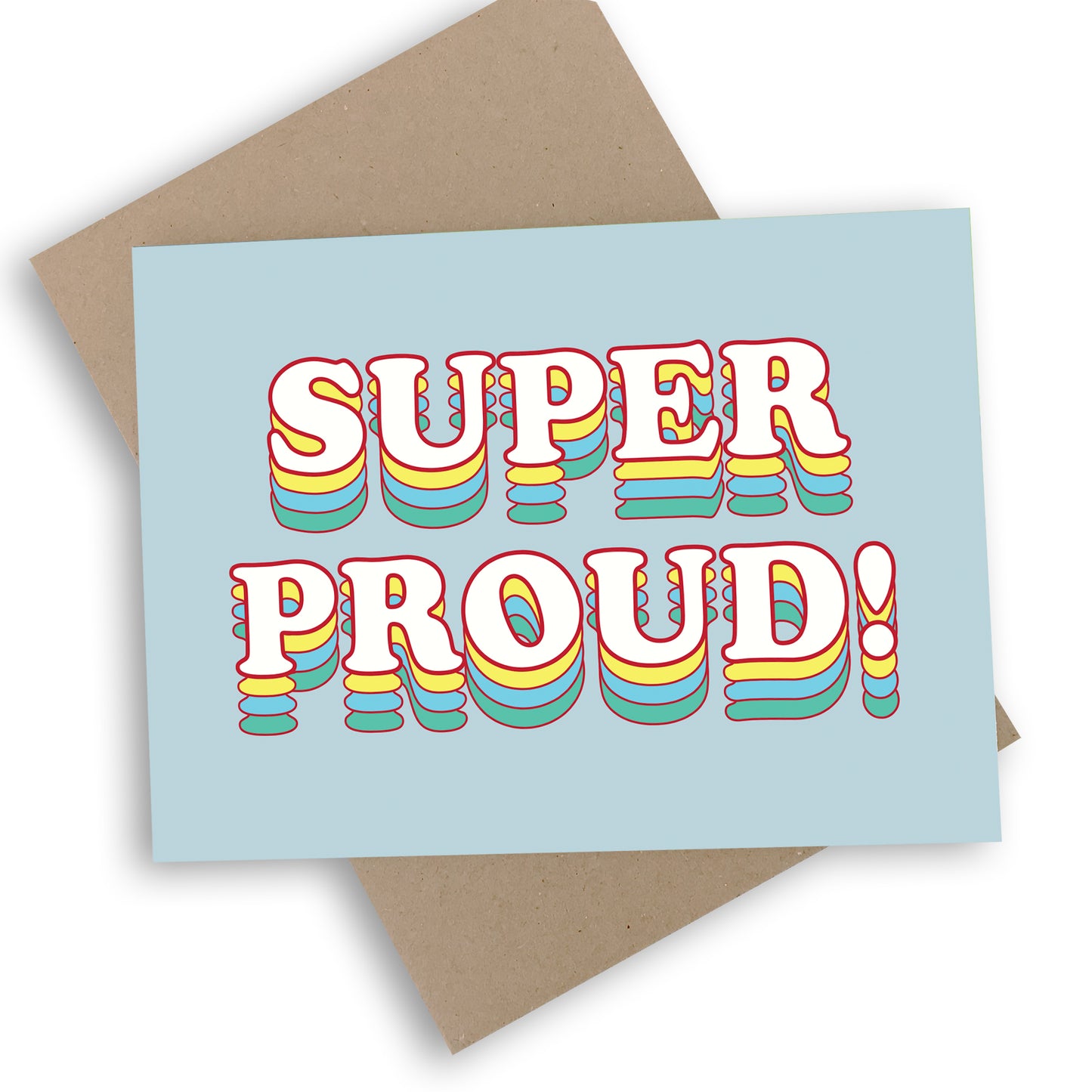 'Super Proud'  Card