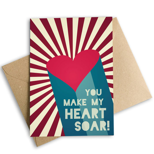 You Make My Heart Soar Valentines Day Card